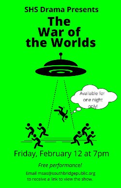 Flyer for the Southbridge High School presentation of the play War of the Worlds